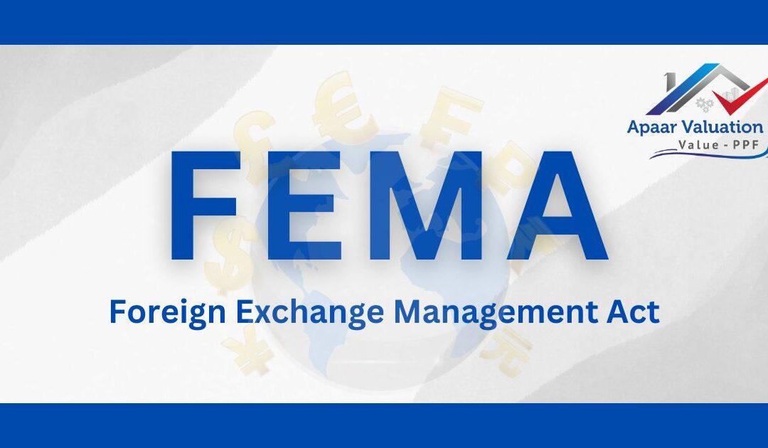 FEMA intends to help India’s foreign trade and payment processes